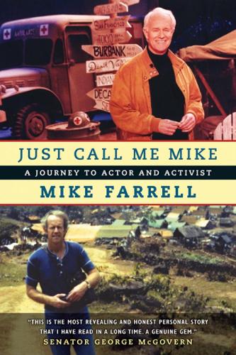 Just Call Me Mike: A Journey to Actor and Activist (Paperback)