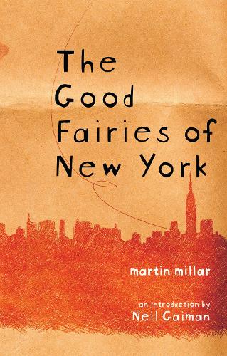 The Good Fairies of New York (Paperback)