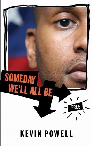 Someday We'll All Be Free (Paperback)