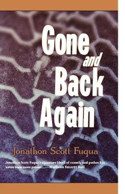 Gone and Back Again (Paperback)