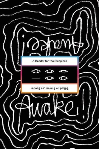Awake!: A Reader for the Sleepless (Paperback)