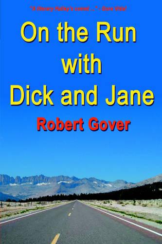 On the Run with Dick and Jane (Paperback)