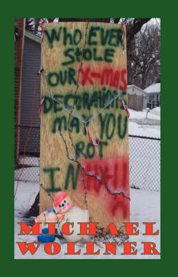 Whoever Stole My Xmas Decorations May You Rot In H*!! (Paperback)