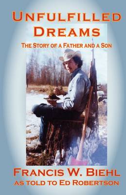 Unfulfilled Dreams (Paperback)