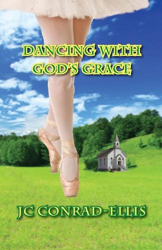 Dancing with God's Grace (Paperback)