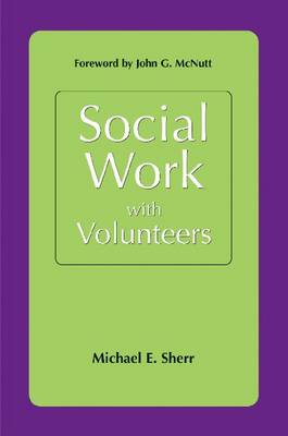 Social Work with Volunteers (Paperback)