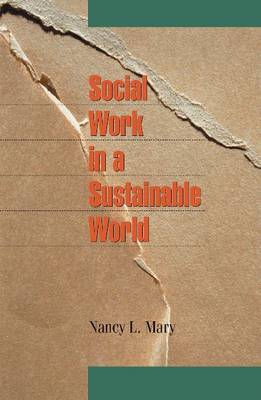 Social Work in a Sustainable World (Paperback)
