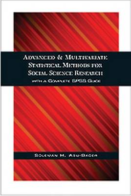 Advanced and Multivariate Statistical Methods for Social Science Research (Paperback)