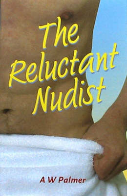 The Reluctant Nudist (Paperback)