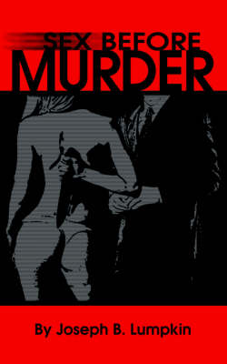 Sex Before Murder (Paperback)