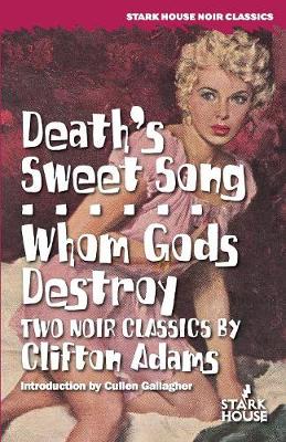 Death's Sweet Song / Whom Gods Destroy (Paperback)