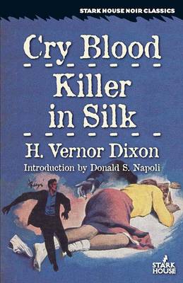 Cry Blood / Killer in Silk (Paperback)