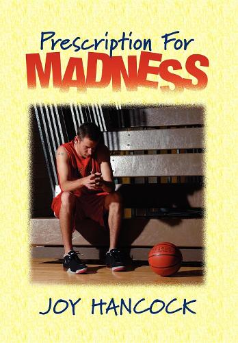 Prescription for Madness (Hardback)