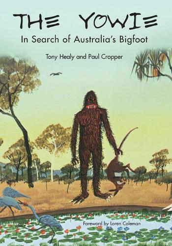 The Yowie: In Search of Australia's Bigfoot (Paperback)