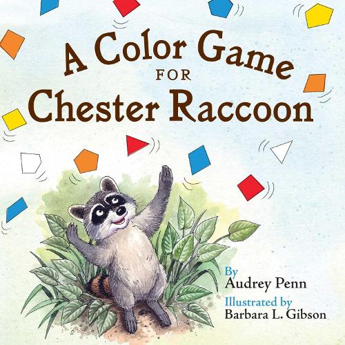 A Color Game for Chester Raccoon - The Kissing Hand Series (Board book)
