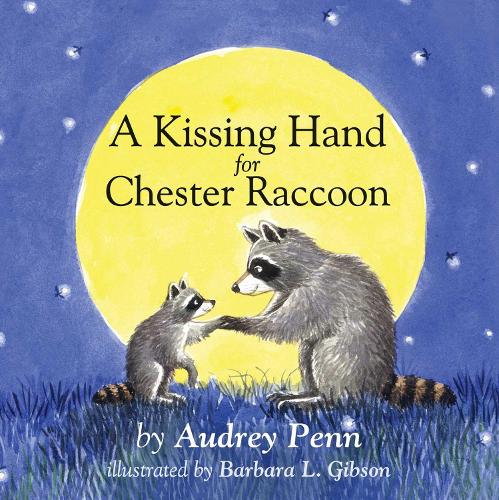 A Kissing Hand for Chester Raccoon (Board book)
