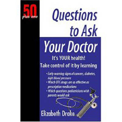 Questions to Ask Your Doctor (Paperback)