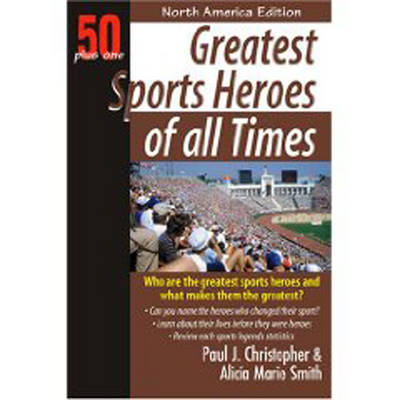 Greatest Sports Heroes of All Times (Paperback)