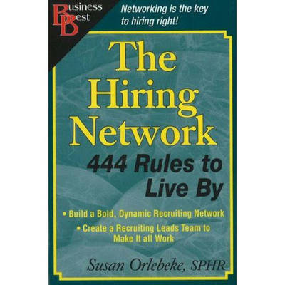 Hiring Network: 444 Rules to Live by (Paperback)
