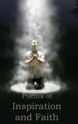 Poems of Inspiration and Faith (Paperback)