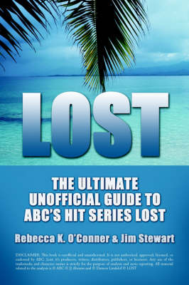 Lost: The Ultimate Unofficial Guide to Abc's Hit Series Lost News, Analysis and Speculation Season One (Paperback)