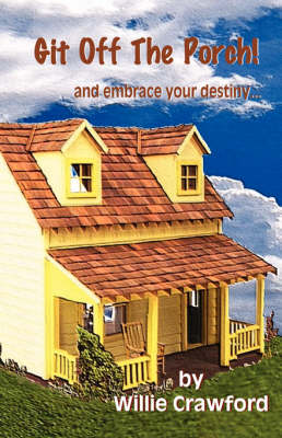 Git Off the Porch (Paperback)