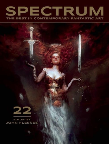 Spectrum 22: The Best in Contemporary Fantastic Art (Hardback)