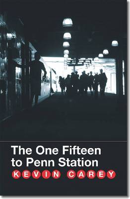 The One Fifteen to Penn Station (Paperback)