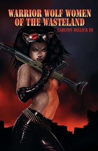 Warrior Wolf Women of the Wasteland (Paperback)
