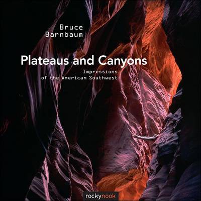 Plateaus and Canyons: Impressions of the American Southwest (Paperback)