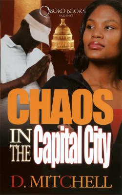 Chaos In The Capital City (Paperback)