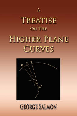 A Treatise on the Higher Plane Curves (Paperback)