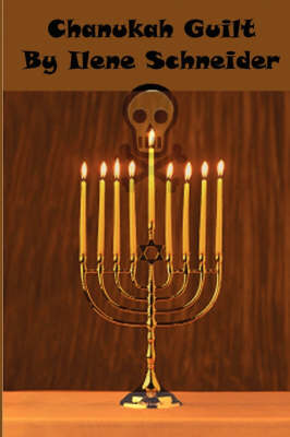 Chanukah Guilt (Paperback)