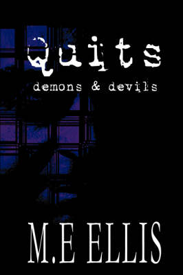 Quits: Demons and Devils (Paperback)