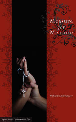 Measure for Measure - Aperio Series: Loyola Humane Texts (Paperback)
