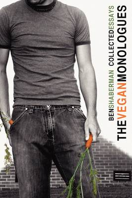 The Vegan Monologues (Paperback)