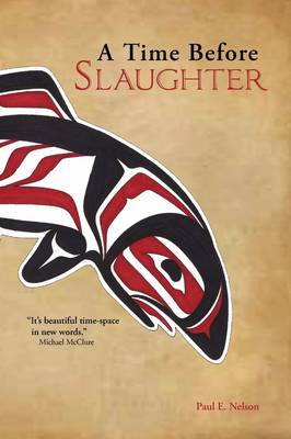 A Time Before Slaughter (Paperback)