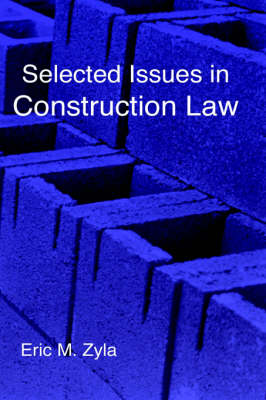 Selected Issues in Construction Law (Hardback)