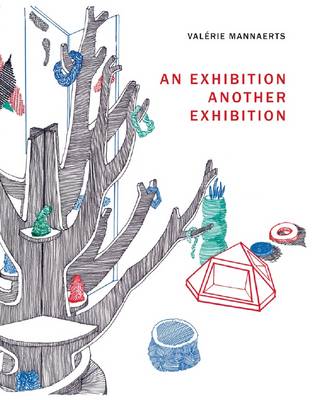 Valerie Mannaerts - an Exhibition/another Exhibition (Hardback)