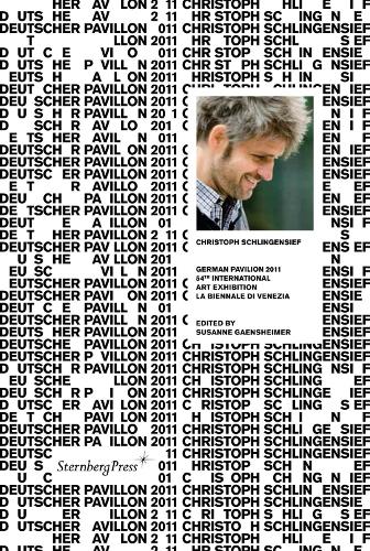 Christoph Schlingensief - German Pavilion, 54th Venice Biennale 2011 (Paperback)