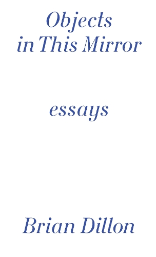 Objects in This Mirror (Paperback)