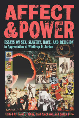 Affect and Power: Essays on Sex, Slavery, Race, and Religion (Paperback)
