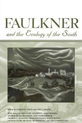 Faulkner and the Ecology of the South (Paperback)