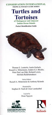 Turtles and Tortoises of Madagascar and Adjacent Indian Ocean Islands: Pocket Identification Guide - Conservation International Tropical Pocket Guide Series