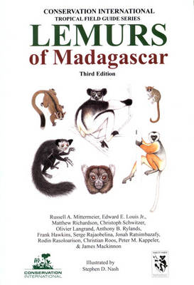 Lemurs of Madagascar - Conservation International Tropical Field Guides (Paperback)