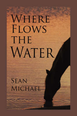 Where Flows the Water (Paperback)
