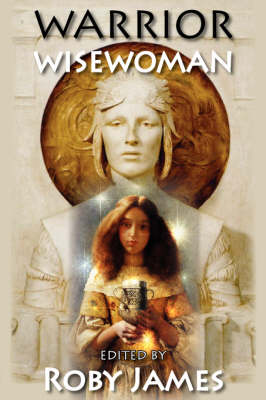 Warrior Wisewoman (Paperback)