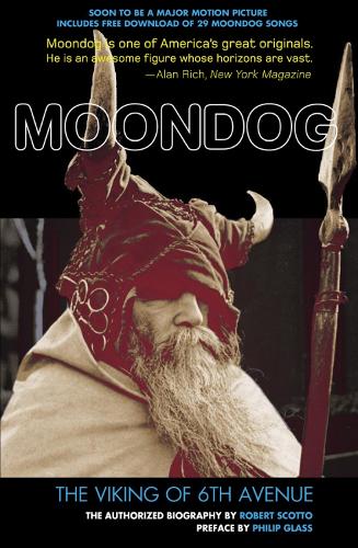 Moondog: The Viking of 6th Avenue (Paperback)