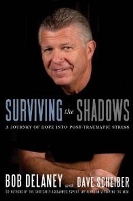 Surviving the Shadows: A Journey of Hope into Post-Traumatic Stress (Hardback)