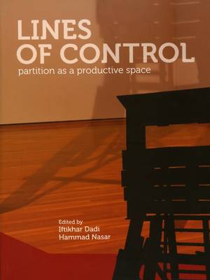 Lines of Control: Partition as a Productive Space (Paperback)